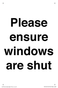 Please ensure windows are shut